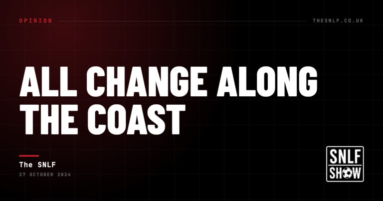 All Change Along The Coast — The SNLF, The SNLF