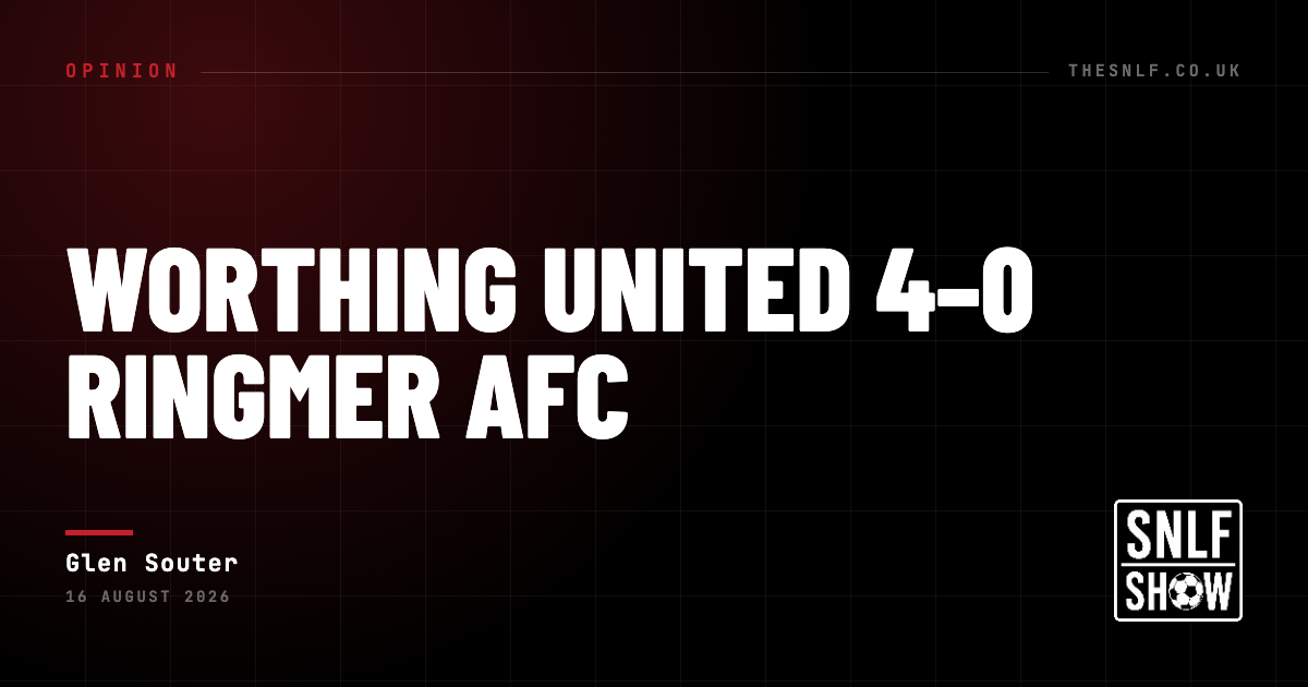 Worthing United 4–0 Ringmer AFC — Glen Souter, The SNLF