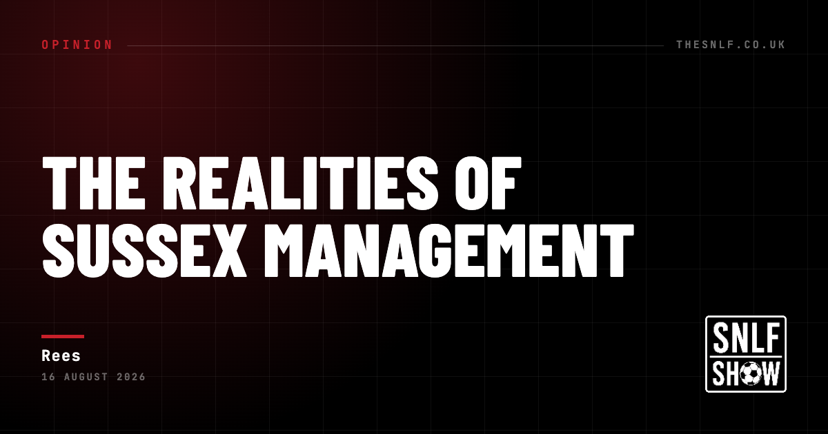 The Realities of Sussex Management — Rees, The SNLF